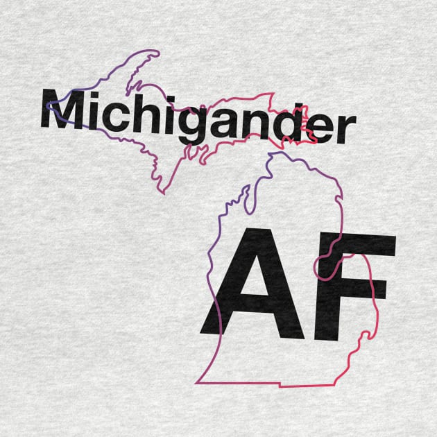 Michigander AF by HelveticaHero